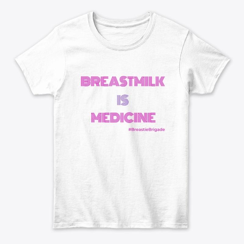 Breastmilk is Medicine