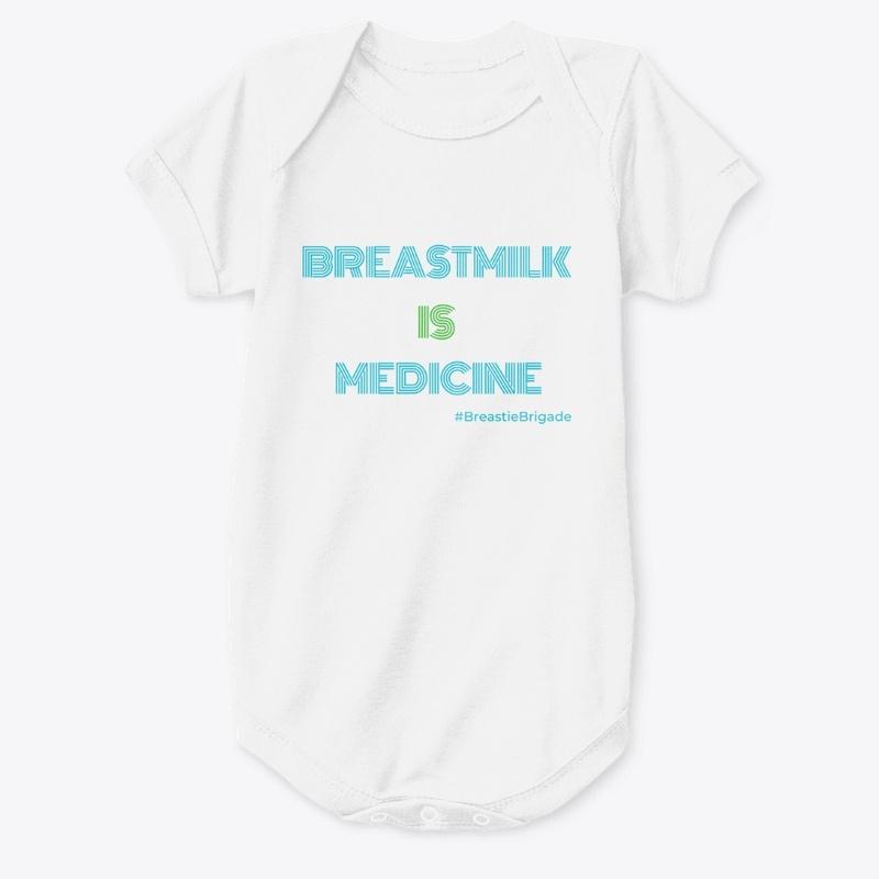 Breastmilk Is Medicine 