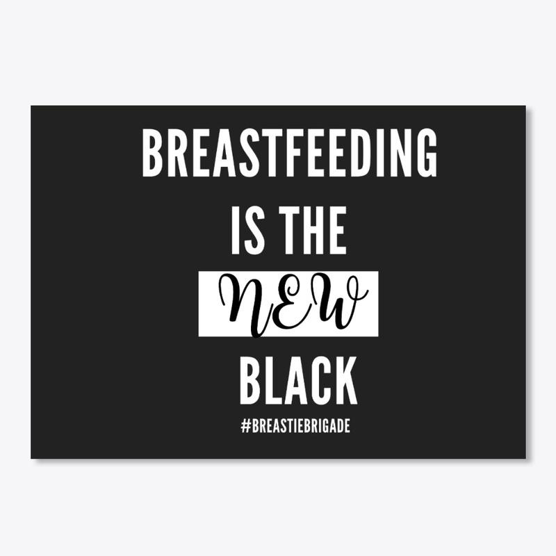 Breastfeeding Is The New Black