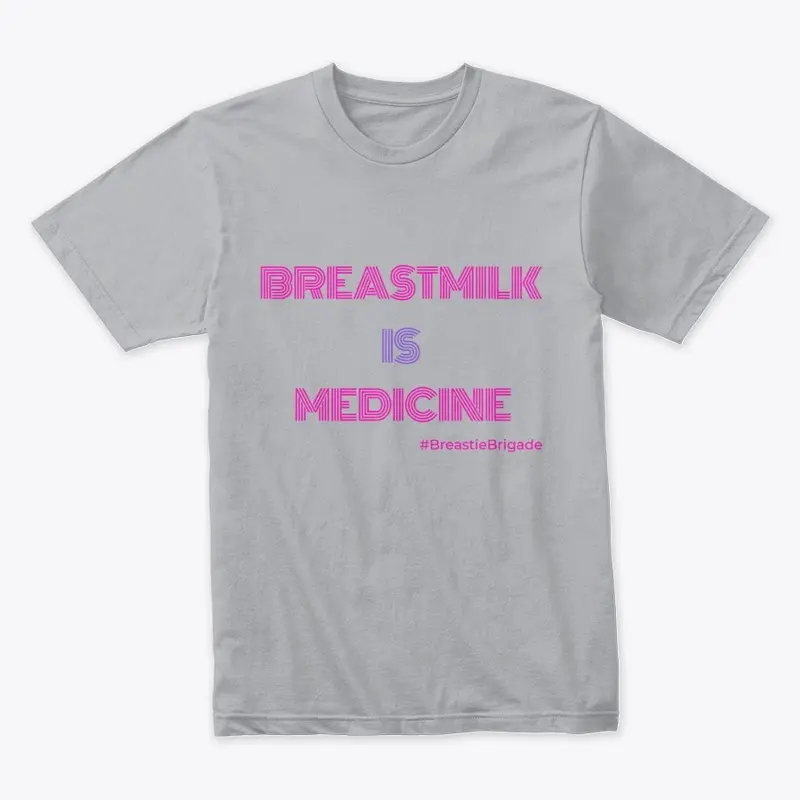 Breastmilk is Medicine