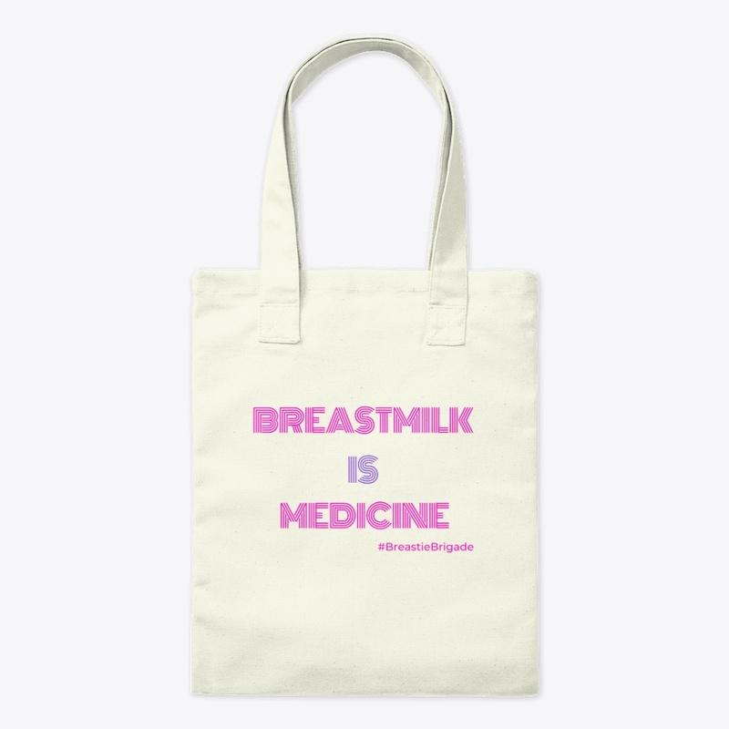 Breastmilk is Medicine